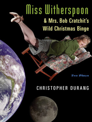 cover image of Miss Witherspoon and Mrs. Bob Cratchit's Wild Christmas Binge